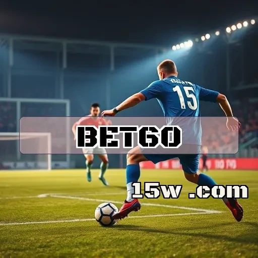 bet60.com E-Sports